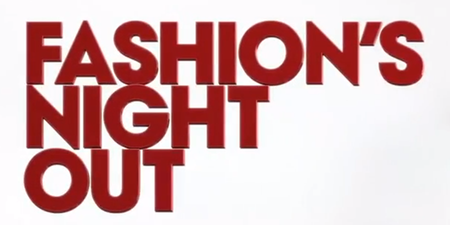 Fashion’s Night Out is Almost Here!