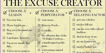 PICTURE: Need A Good Excuse Quickly? There’s An Excuse Creator For That