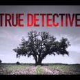 Date Confirmed For New Season Of ‘True Detective’