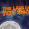 The Countdown To The Late Late Toy Show Has Started