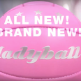 The #Ladyball Was A Big Hoax and We’re So Chuffed