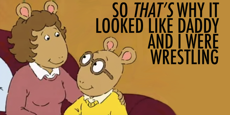 We’re ruining the innocence of childhood, one episode of Arthur at a time