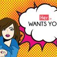 WANTED: Super-duper, talented content creators – could YOU work at Her?