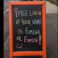 If your name is Eimear or Eamon you can get free food in Dublin this week