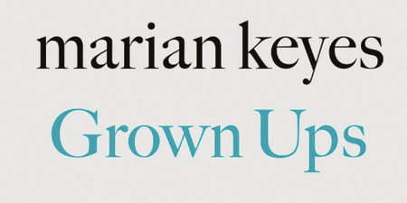 Marian Keyes announces new novel, Grown Ups, to be published next year