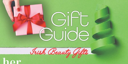 Her Christmas Gift Guide: 8 Irish beauty gifts, because we should all support our own