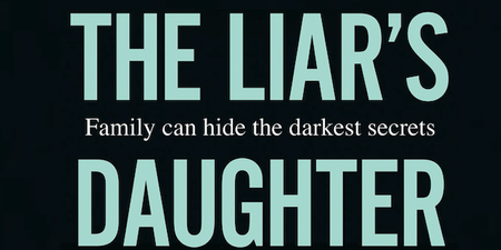 Read an extract from Claire Allan’s twisted new thriller The Liar’s Daughter